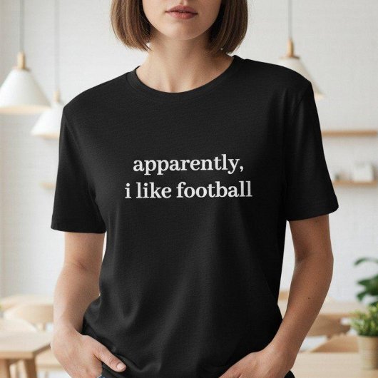 どうやら私はサッカーが好きらしいユーモア溢れるスポーツタグ Tシャツ