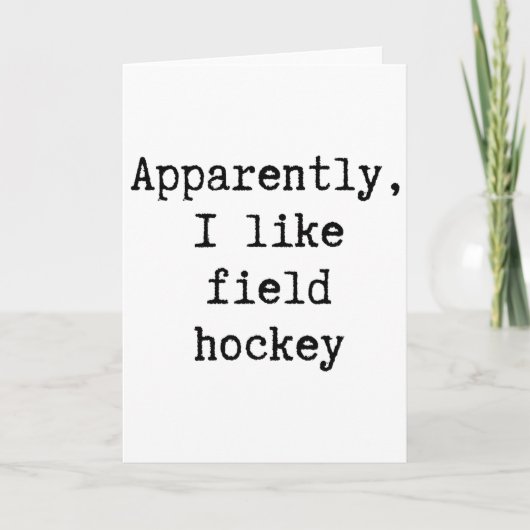 どうやら私はフィールドホッケーが好きらしい おもしろい ママ パパ 妹 カード (正面)