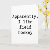 どうやら私はフィールドホッケーが好きらしい おもしろい ママ パパ 妹 カード (黄色い花)