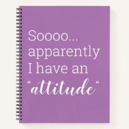 どうやら私は態度を取っているようだおもしろい ノートブック