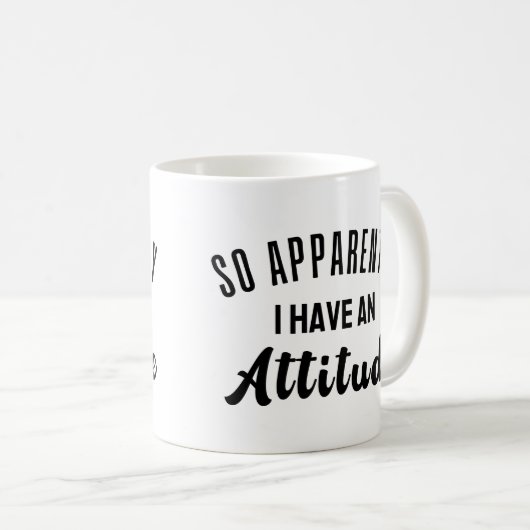 どうやら私は態度を取っているようだ コーヒーマグカップ (正面右)