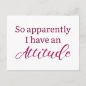 どうやら私は態度を取っているようだ ポストカード (正面)