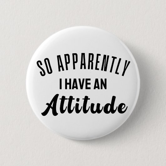 どうやら私は態度を取っているようだ 缶バッジ (正面)