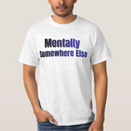 どこか別の場所にいるような気がする 面白い内向的Tシャツ Tシャツ