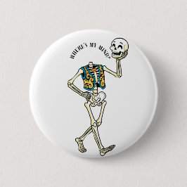 どこだっけ私の頭 Funny Halloween Skeleton Round Button 缶バッジ