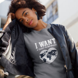 「どこでもいいから行くためのチケットが欲しい」タイポグラフィーカスタム トライブレンドＴシャツ