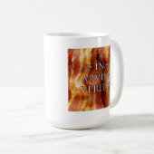 どこでもベーコンの恋人のため! コーヒーマグカップ (正面右)