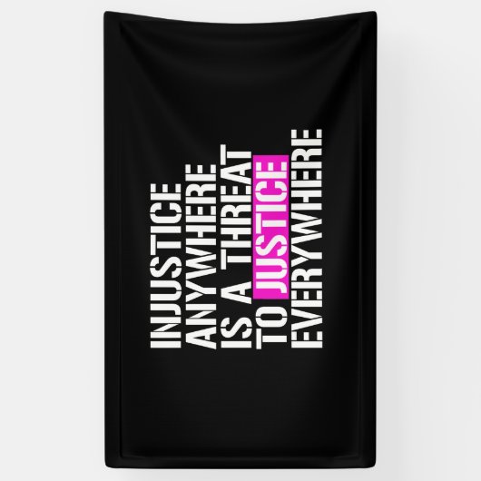 どこでも不公平不公平正義のeverywheへの脅威です 横断幕 (縦)