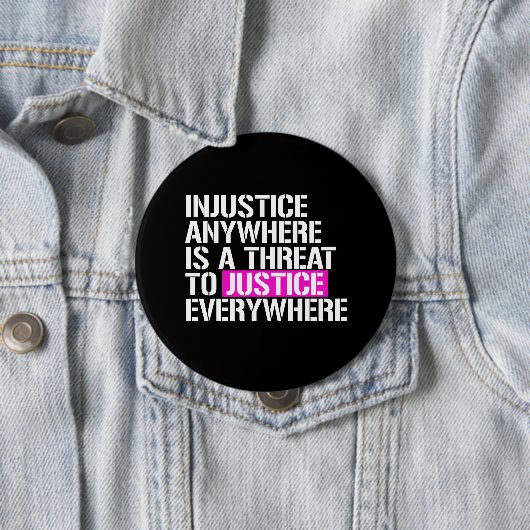 どこでも不公平不公平正義のeverywheへの脅威です 缶バッジ (インサイチュ)