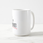 どこでも愚かな人々は襲います! コーヒーマグカップ (正面右)