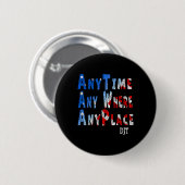 どこでもAnyplaceドナルドトランプ2024引用文1 缶バッジ (正面&裏面)