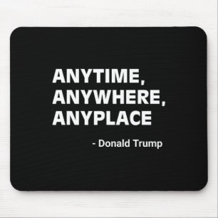どこでもAnyplaceドナルドトランプ2024引用文2 マウスパッド
