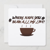 どこで豆すべての私の生命持って下さいか。 カード (正面)