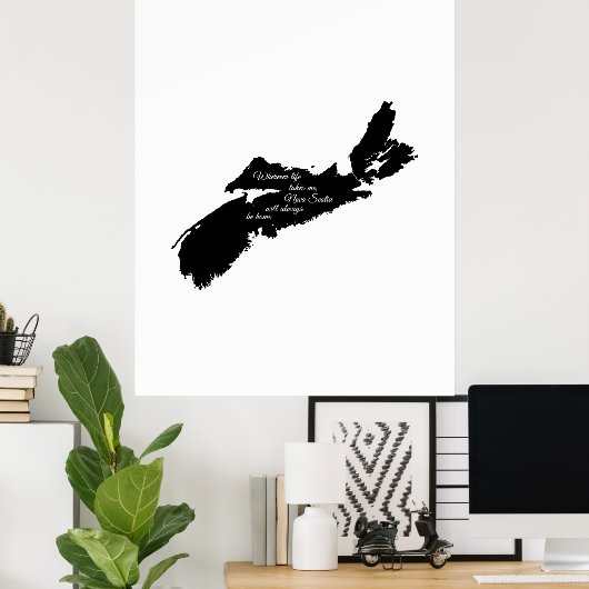 どこにいても – Nova Scotiaは常に家にいる ポスター (ホームオフィス)