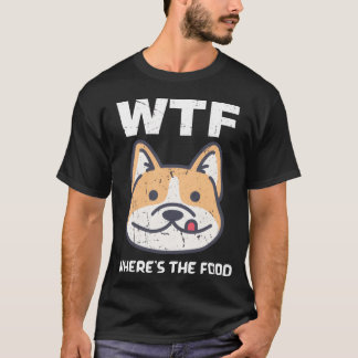 どこに彼女の食べ物面白いフレーズ空腹の犬ドッグ・ジョーク Tシャツ