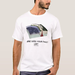 どこに欠陥ありますか。 (地質学のユーモア) Tシャツ