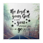 どこに行くにも主はあなたと共に(ヨシュア記1:9) タイル (正面)