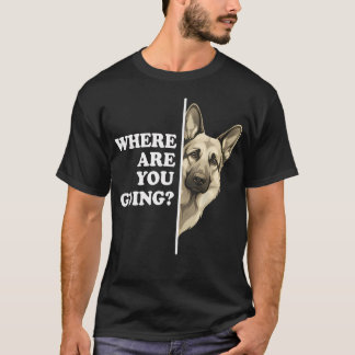 どこに行くの?面白いジャーマンシェパード Tシャツ