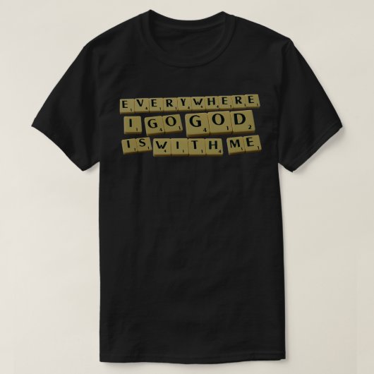 どこへ行っても神は私と共にある Tシャツ (デザイン正面)
