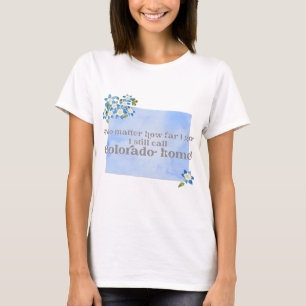 どこまで行ってもコロラドホームに電話する Tシャツ
