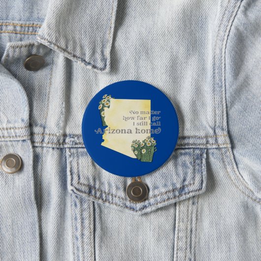 どこまで行っても私はまだアリゾナ・ホームを呼ぶ 缶バッジ (インサイチュ)