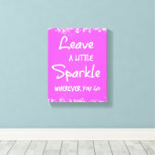 どこ離れに行っても少し輝く引用文 キャンバスプリント (インサイチュ (ウッドフロア))