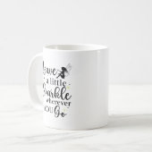 どこ離れに行っても少し輝く引用文 コーヒーマグカップ (正面左)