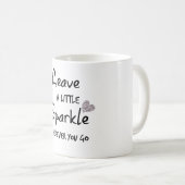 どこ離れに行っても少し輝く引用文 コーヒーマグカップ (正面右)