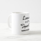 どこ離れに行っても少し輝く引用文 コーヒーマグカップ (正面左)