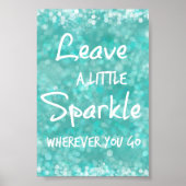 どこ離れに行っても少し輝く引用文 ポスター (正面)