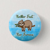 どちらも速くも怒りもない怠け者の木の枝 缶バッジ (正面)