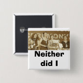 どちらもI (セピア色) 缶バッジ (正面&裏面)