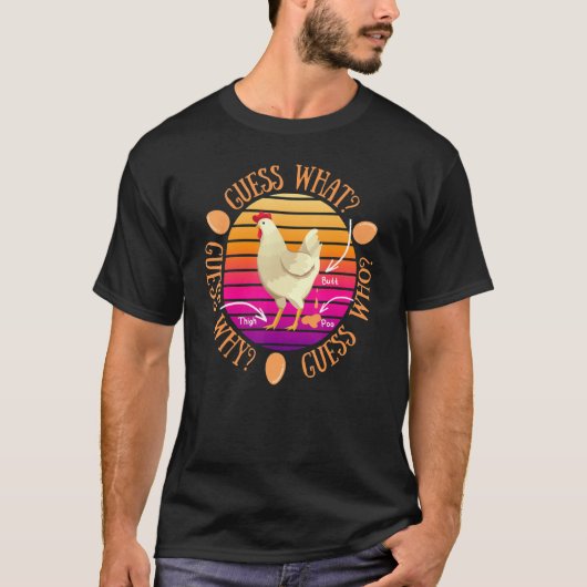 どのようなチキンお尻プーティグ Tシャツ (正面)