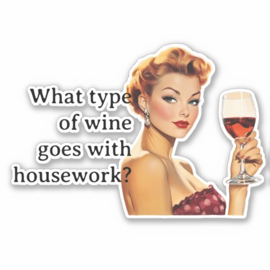どのようなワインのおもしろいレトロ主婦 シール (正面)