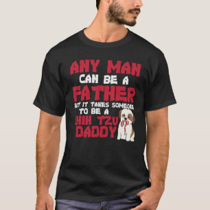 どの人でも父のシーズー(犬)のtzuのお父さんおもしろいな愛である場合 tシャツ