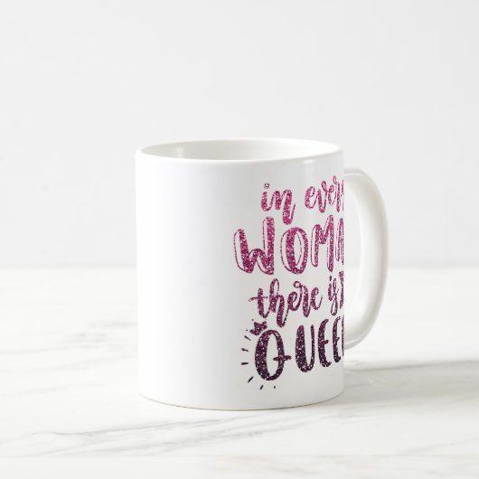 どの女性にもクイーングリッタータイポグラフィ コーヒーマグカップ (正面右)