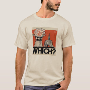 どれか。 専制政治か自由WW1 Tシャツ
