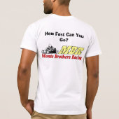 どれだけ速く行くことができますか。 Tシャツ (裏面)