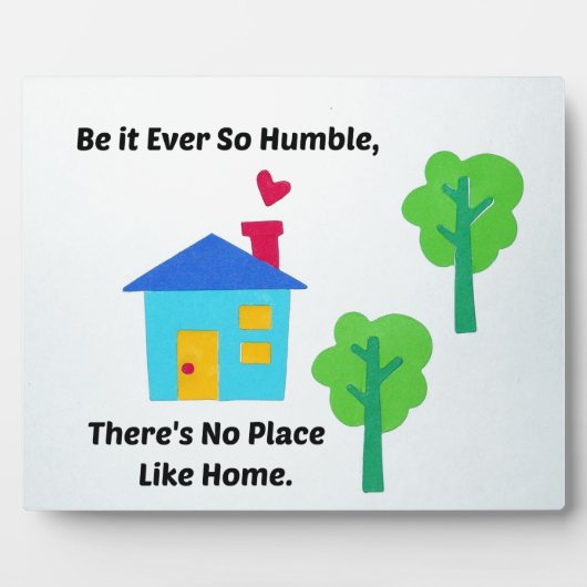 どんなにへりくだっても、家に限る。 フォトプラーク (正面)