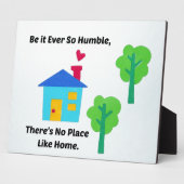 どんなにへりくだっても、家に限る。 フォトプラーク (側面)