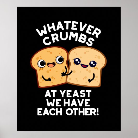 どんなパン粉でも私たちは闇の袋を持っている ポスター (正面)