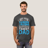 どんな人でも殊に父となり得るパパ Tシャツ (正面フル)