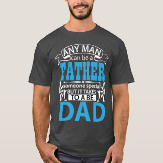 どんな人でも殊に父となり得るパパ Tシャツ
