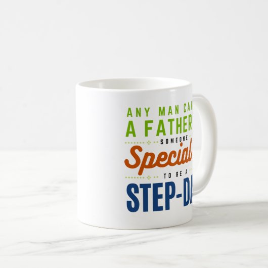 どんな人でも父親になることができる…ステップパパのためのコーヒーマグ コーヒーマグカップ (正面右)