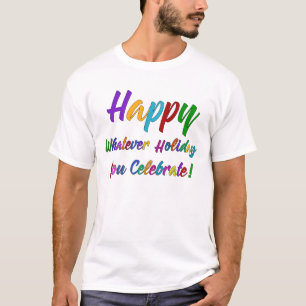 どんな休日を祝うカラフルな幸せ! Tシャツ