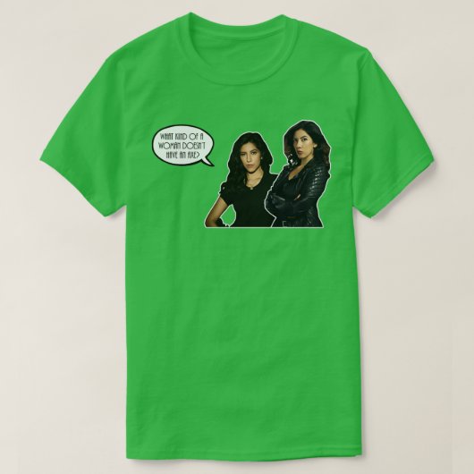 どんな女性が斧を持っていない Tシャツ (デザイン正面)
