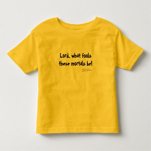どんな愚か者これらの人間がであるか、主! -子供 トドラーTシャツ (正面)