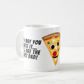 どんな方法でもあなたがスライスする最高のパパピザ コーヒーマグカップ (正面左)