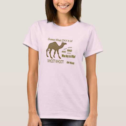 どんな日それがであるか推測か。 こぶ日のラクダ! 女性 Tシャツ (正面)