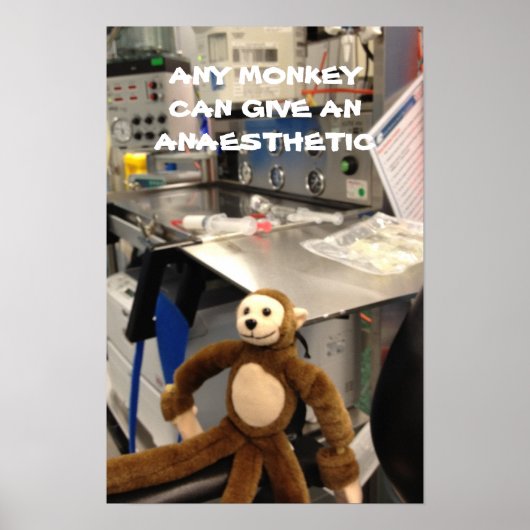 どんな猿でも麻酔与えが効く ポスター (正面)